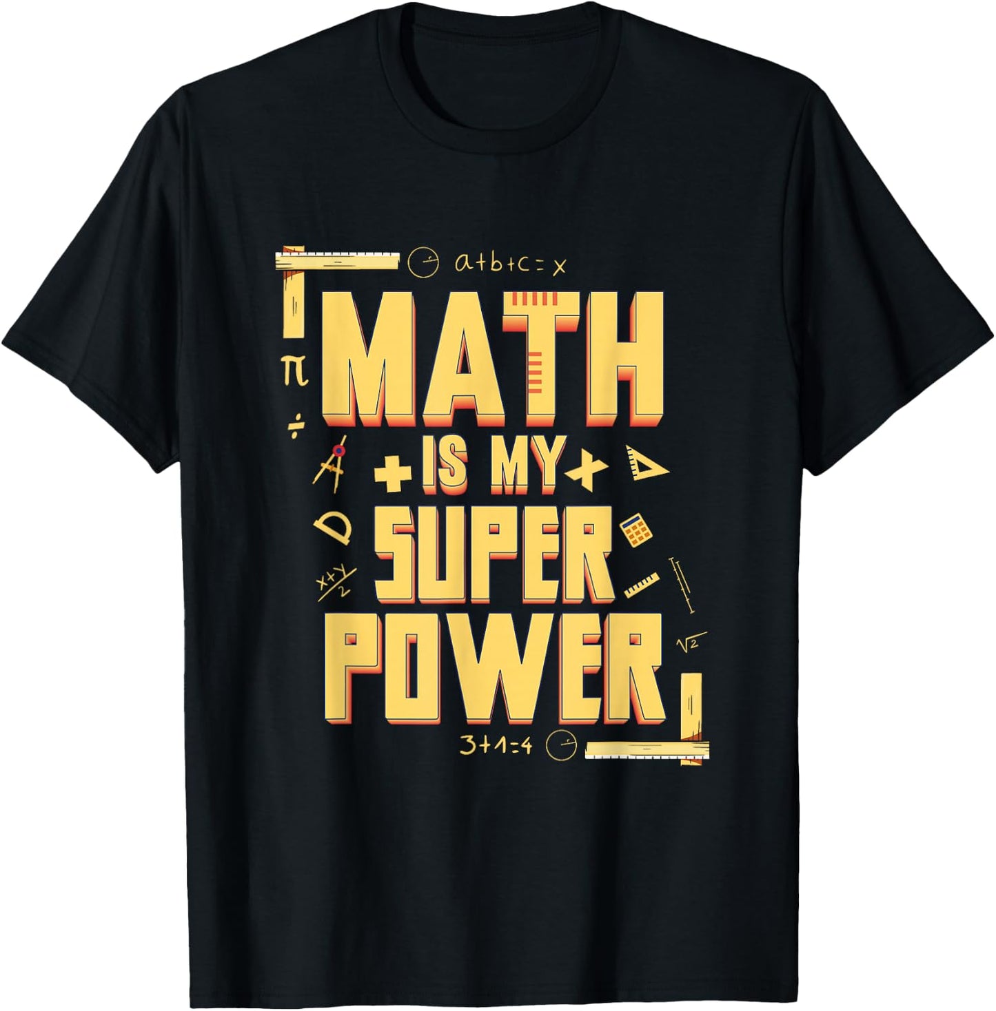 Funny Math Gifts for Math Geniuses Is My Superpower Math Teacher Math Nerd , Black, Small T-Shirt - T-Shirt | Black