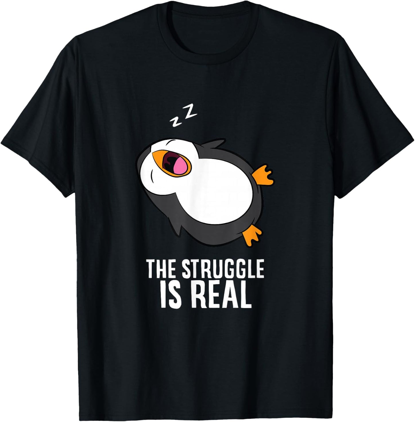 Tired Penguin Pyjama Lazy Penguin The Struggle Is Real T-Shirt - T-Shirt | Black
