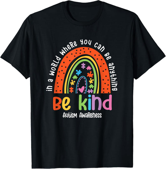 Autism Son Child Daughter Mom Be Kind Rainbow T-Shirt - T-Shirt | Black