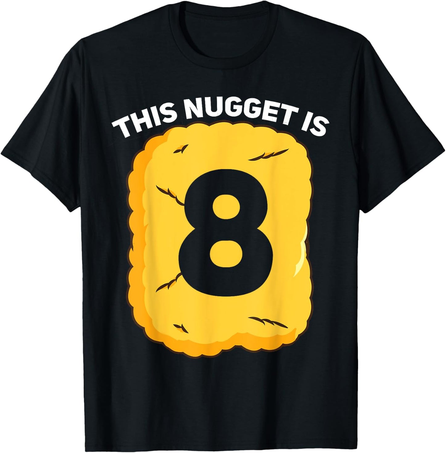 8 Year Old Chicken Nugget Birthday Party T-Shirt - T-Shirt | Black