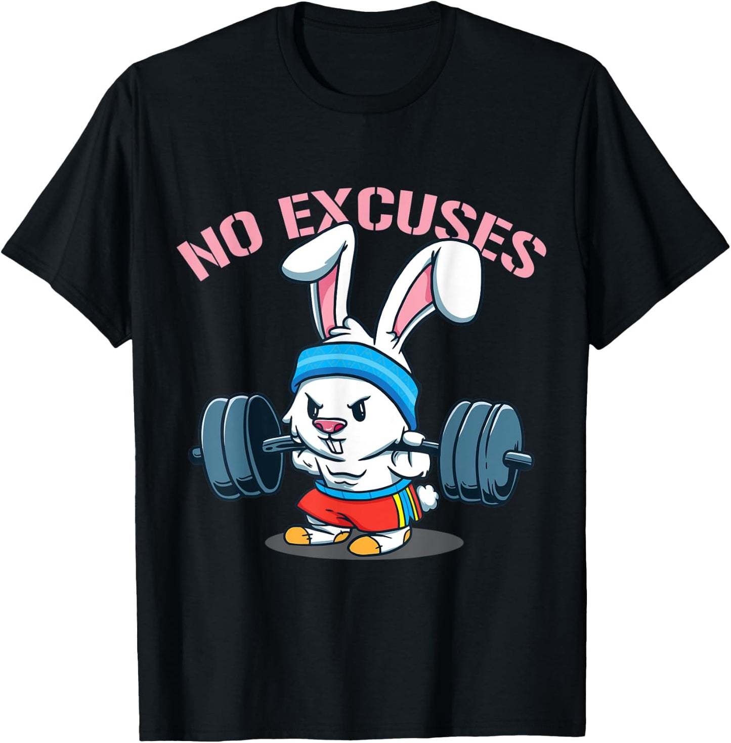 No Excuses Rabbit Fitness Cute Bunny Workout Funny Saying T-Shirt - T-Shirt | Black