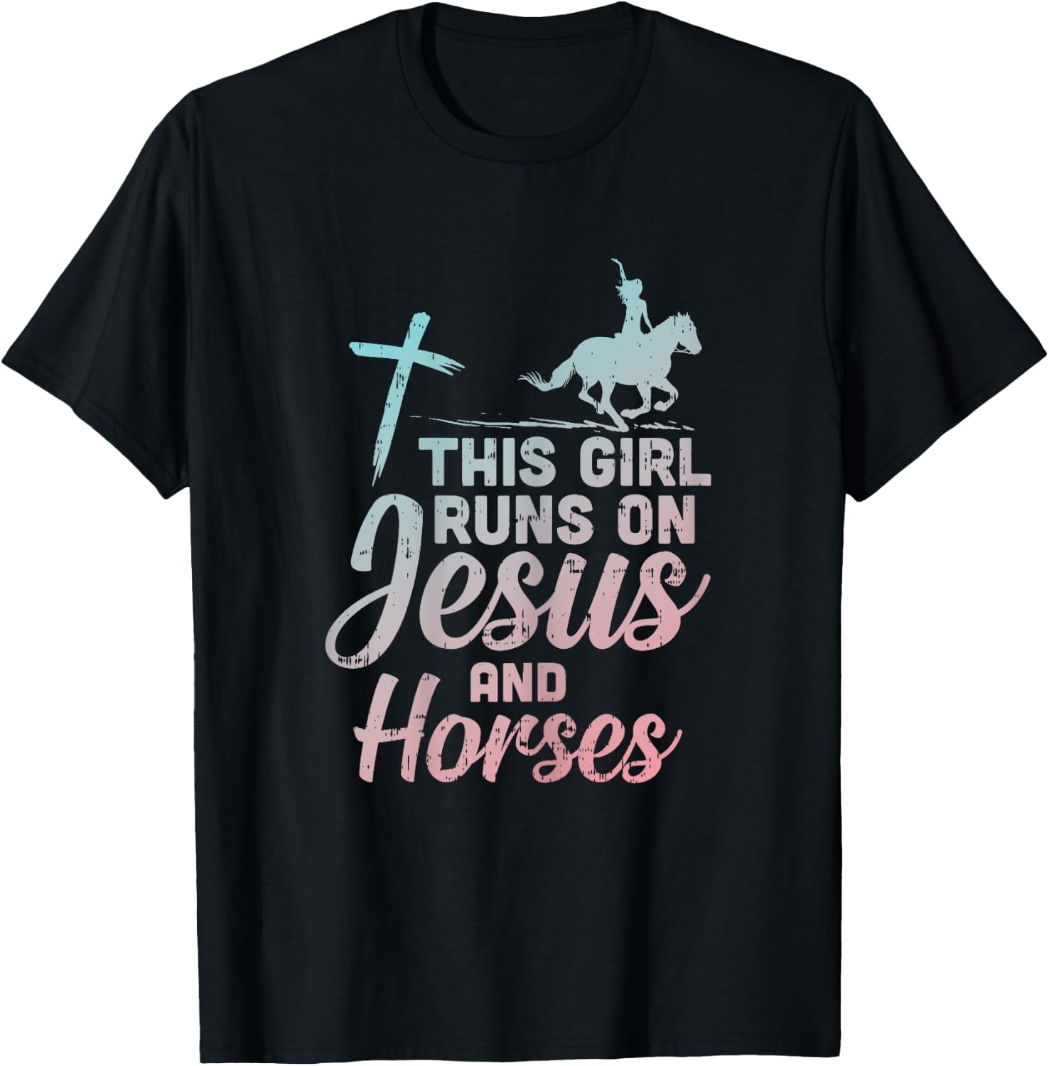 Girl Runs Jesus Horses Christian Horseback Equestrian Gift T-Shirt - T-Shirt | Black