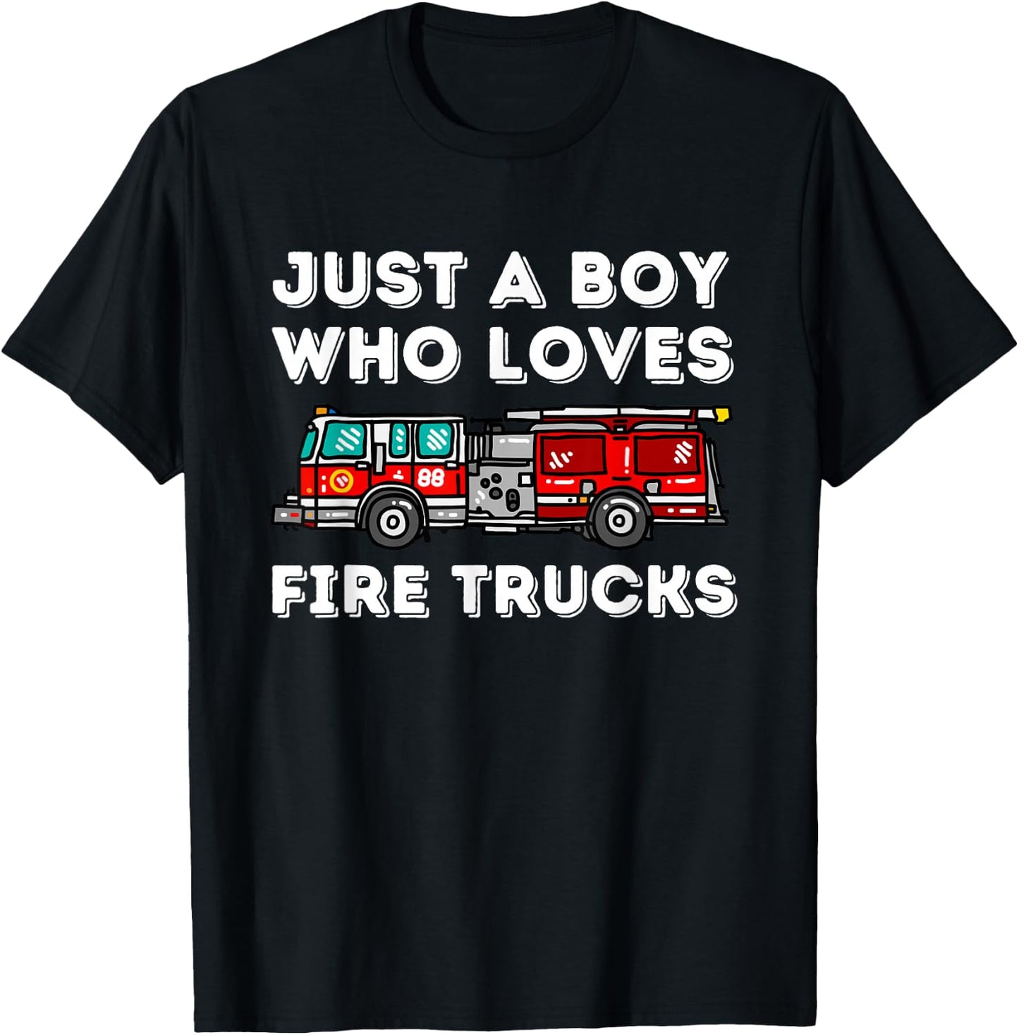 Just A Boy Who Loves Fire Trucks Future Firefighter Fireman T-Shirt - T-Shirt | Black
