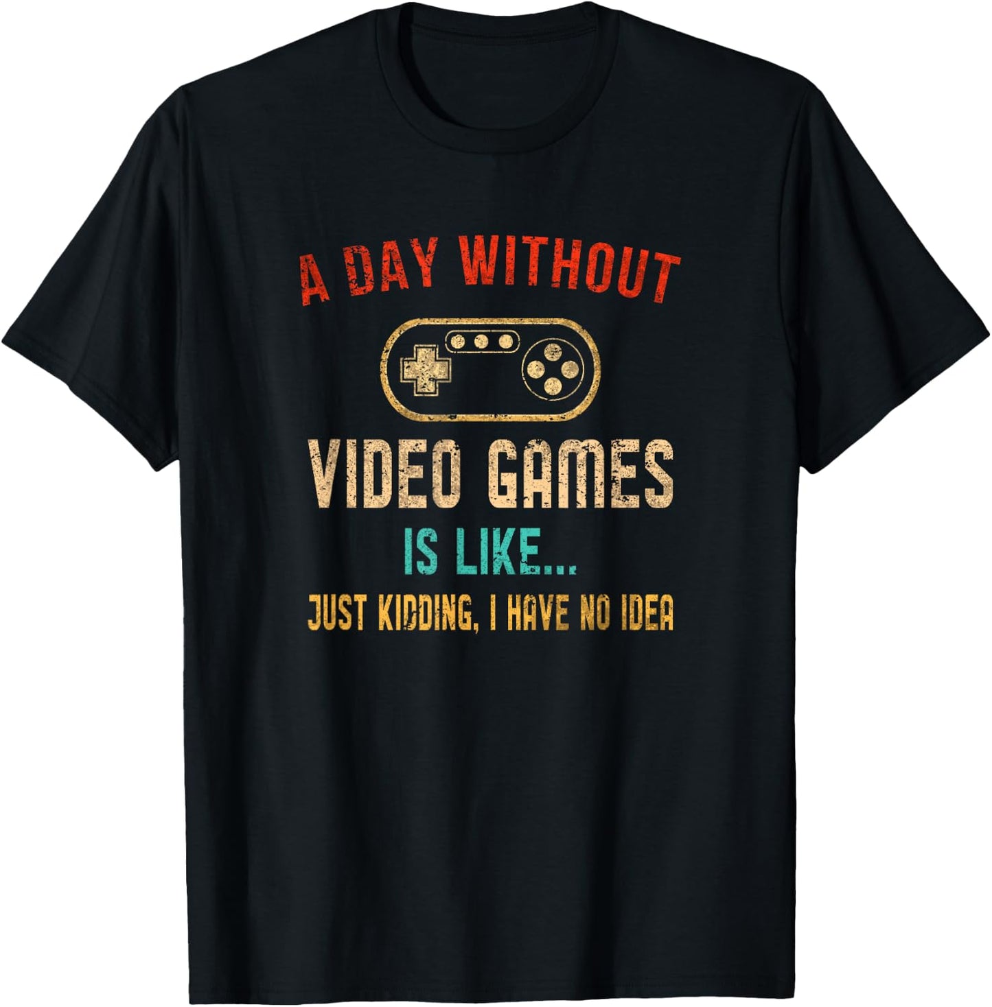 A Day Without Video Games Is Like Gamer Shirt Men Gaming T-Shirt - T-Shirt | Black