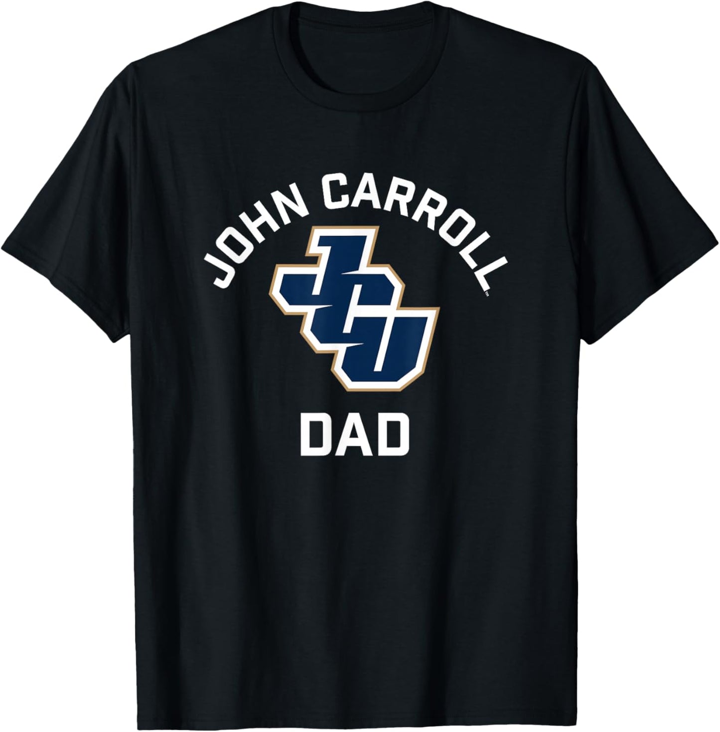 John Carroll University Blue Streaks Arched Dad T-Shirt - T-Shirt | Black