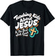 Teaching Kids About Jesus Is The Best Job Ever T-Shirt - T-Shirt | Black