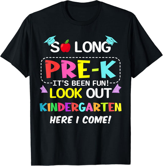 Kids So Long Pre-K Kindergarten Here I Come pre-k graduation T-Shirt - T-Shirt | Black