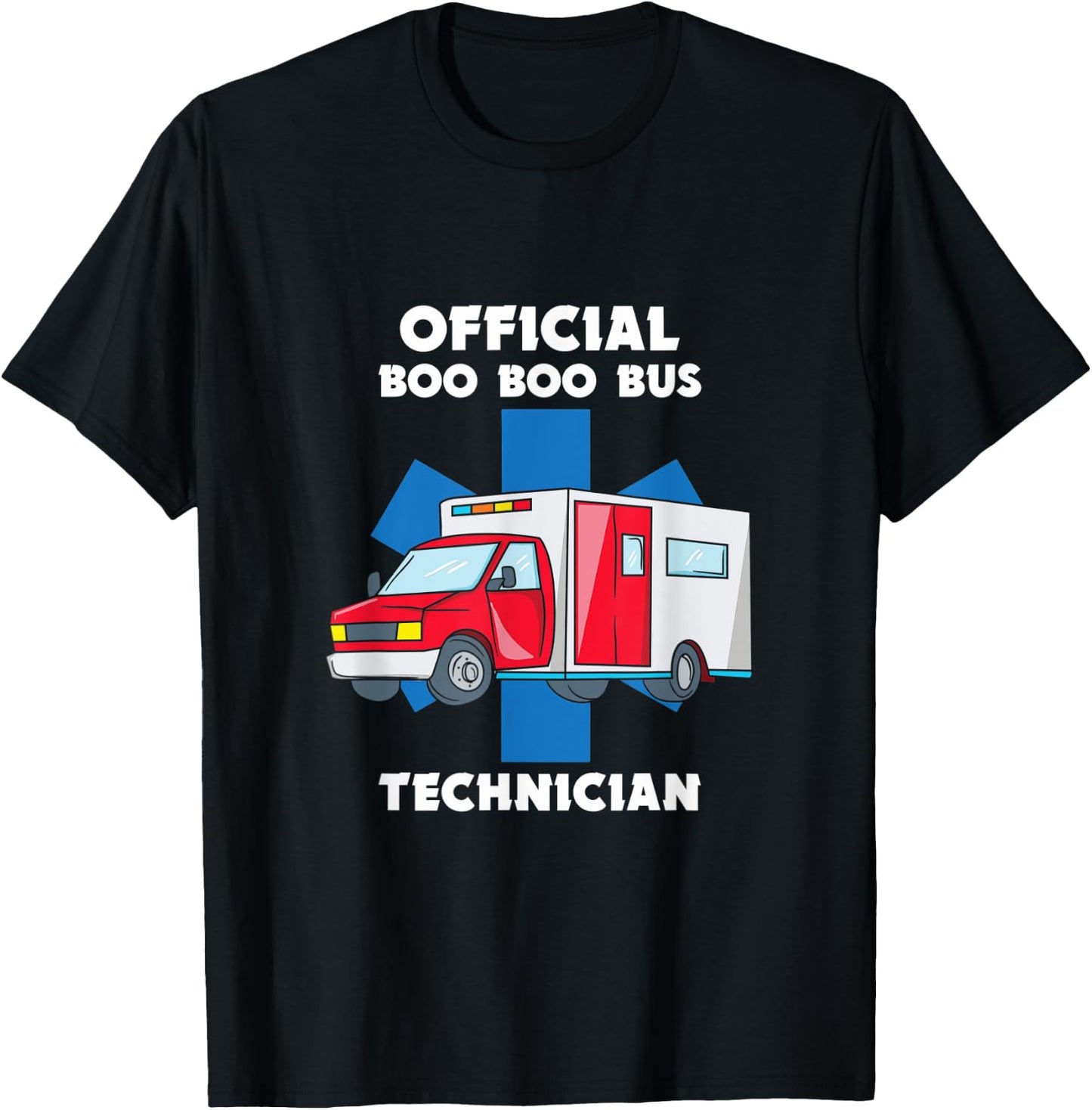 Paramedic Boo Boo Bus EMT Ambulance EMS T-Shirt - T-Shirt | Black