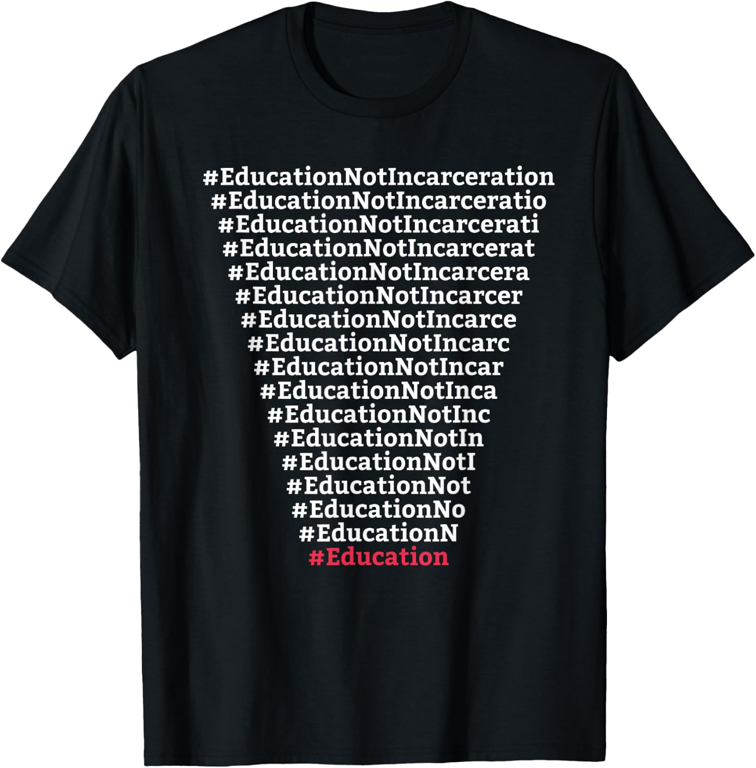 Education Not Incarceration Criminal Justice Prison Reform T-Shirt - T-Shirt | Black