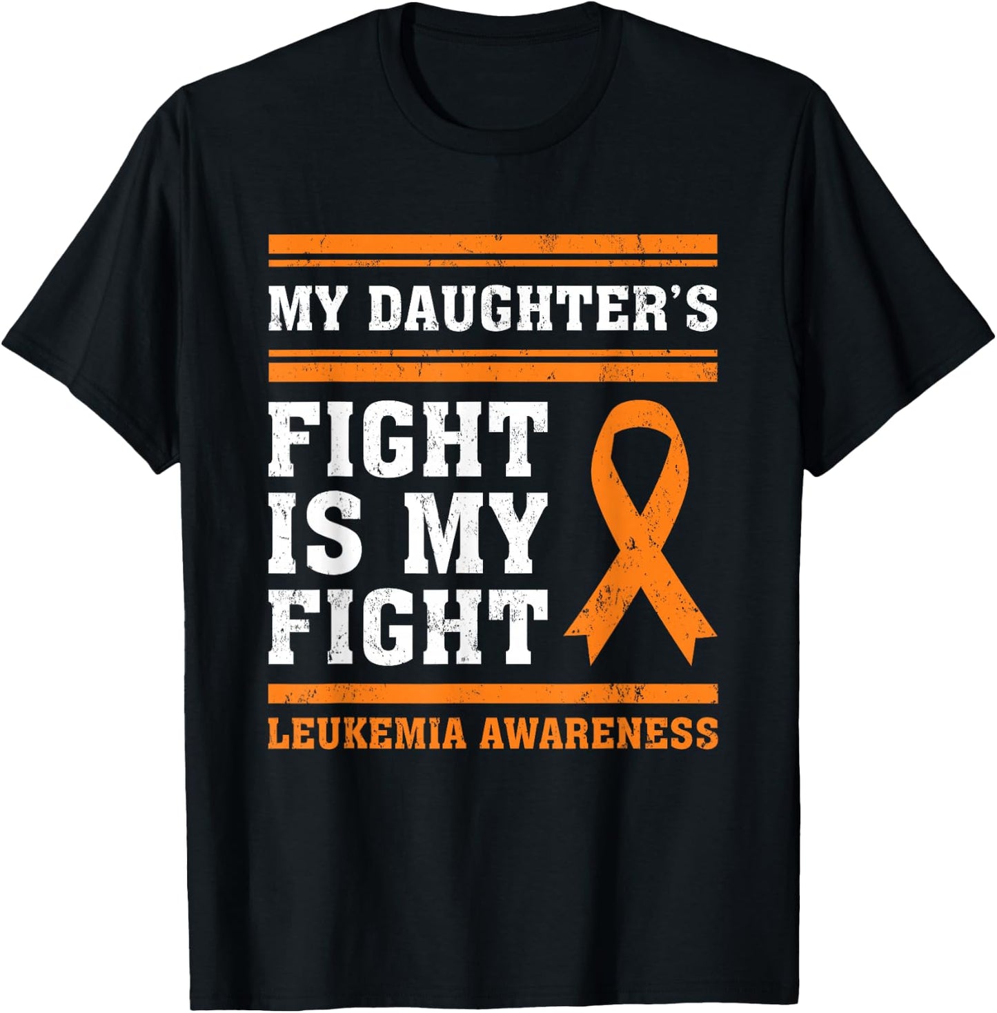 My Daughter's Fight Is My Fight Leukemia Awareness T-Shirt - T-Shirt | Black