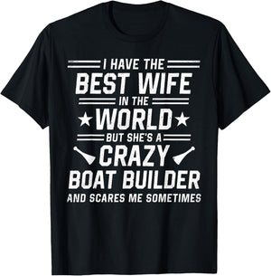 Craftsmen Quote For Boat builder Husband T-Shirt - T-Shirt | Black
