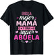 Eres la Mejor mamá y UNA Super Abuela T-Shirt - T-Shirt | Black