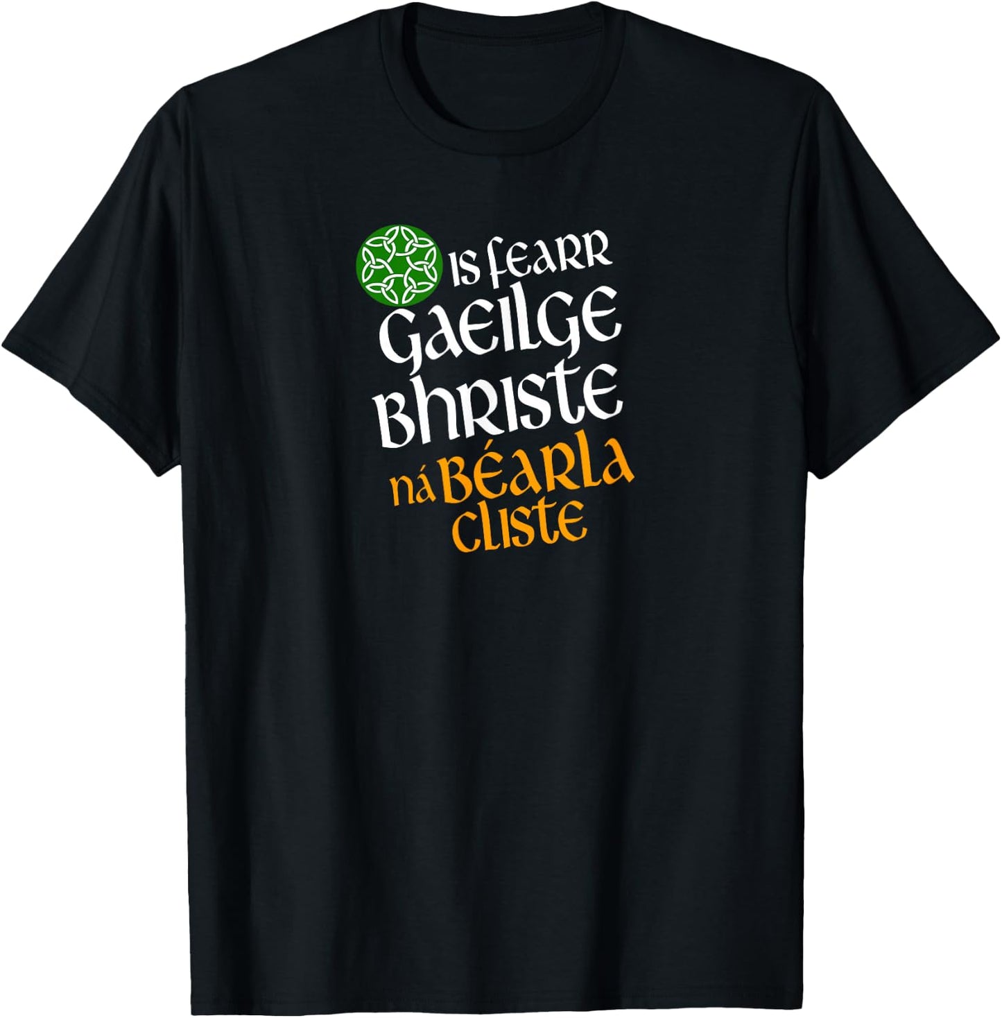Broken Irish better than clever English - Irish Republican T-Shirt - T-Shirt | Black