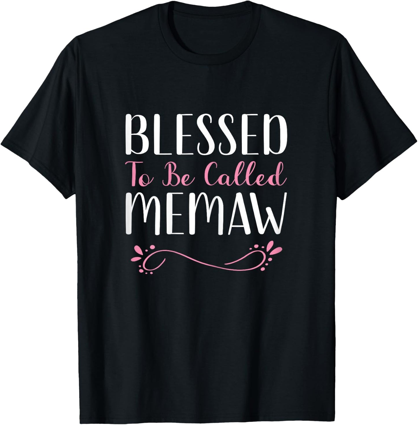 Blessed To Be Called Memaw Grandma Cute Cool T-Shirt - T-Shirt | Black