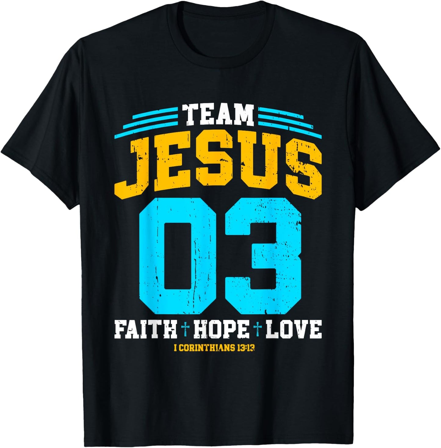 Christian - Team Jesus 03 Faith Hope Love T-Shirt - T-Shirt | Black
