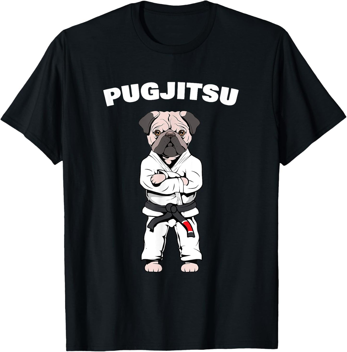 Funny Cute Pug Jiu Jitsu Black Belt BJJ Jiujitsu Dog Gift Men Women Girls Kids T-Shirt - T-Shirt | Black