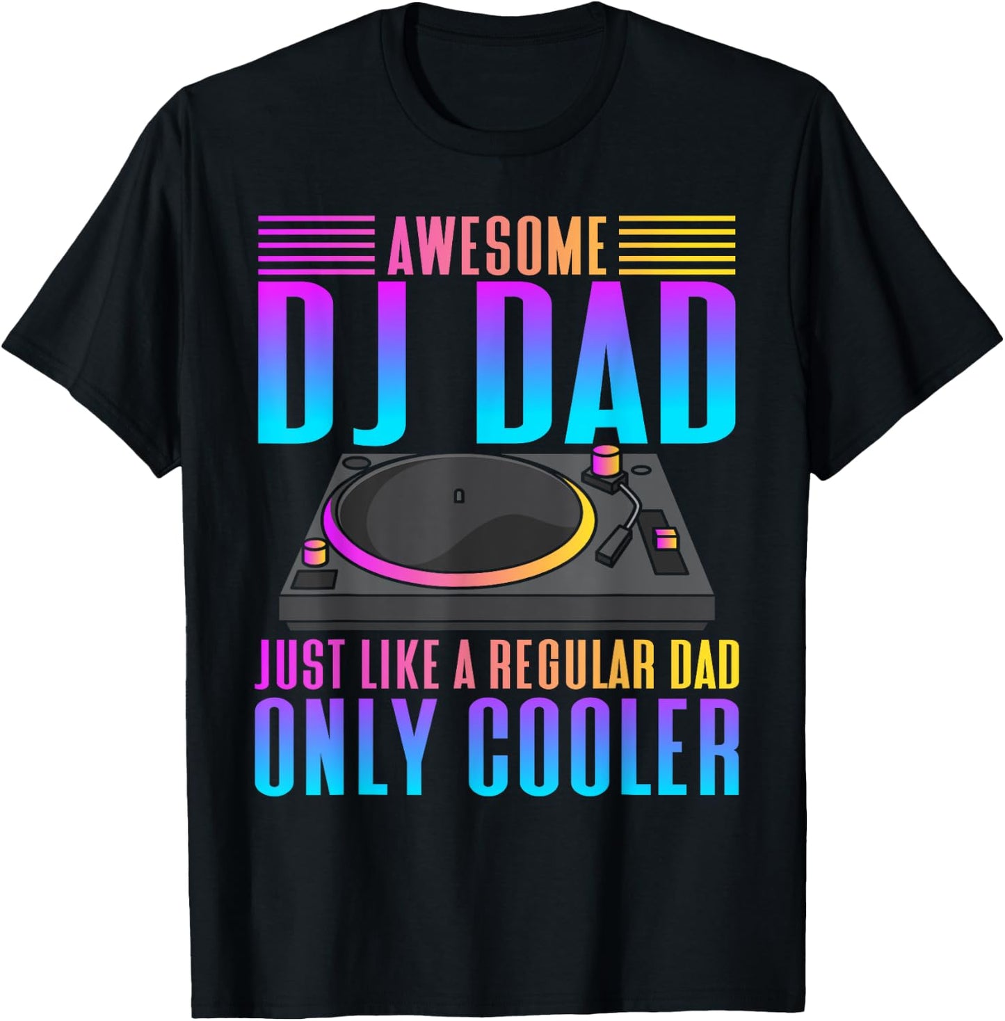 Awesome DJ Dad - Funny DJ Music T-Shirt - T-Shirt | Black