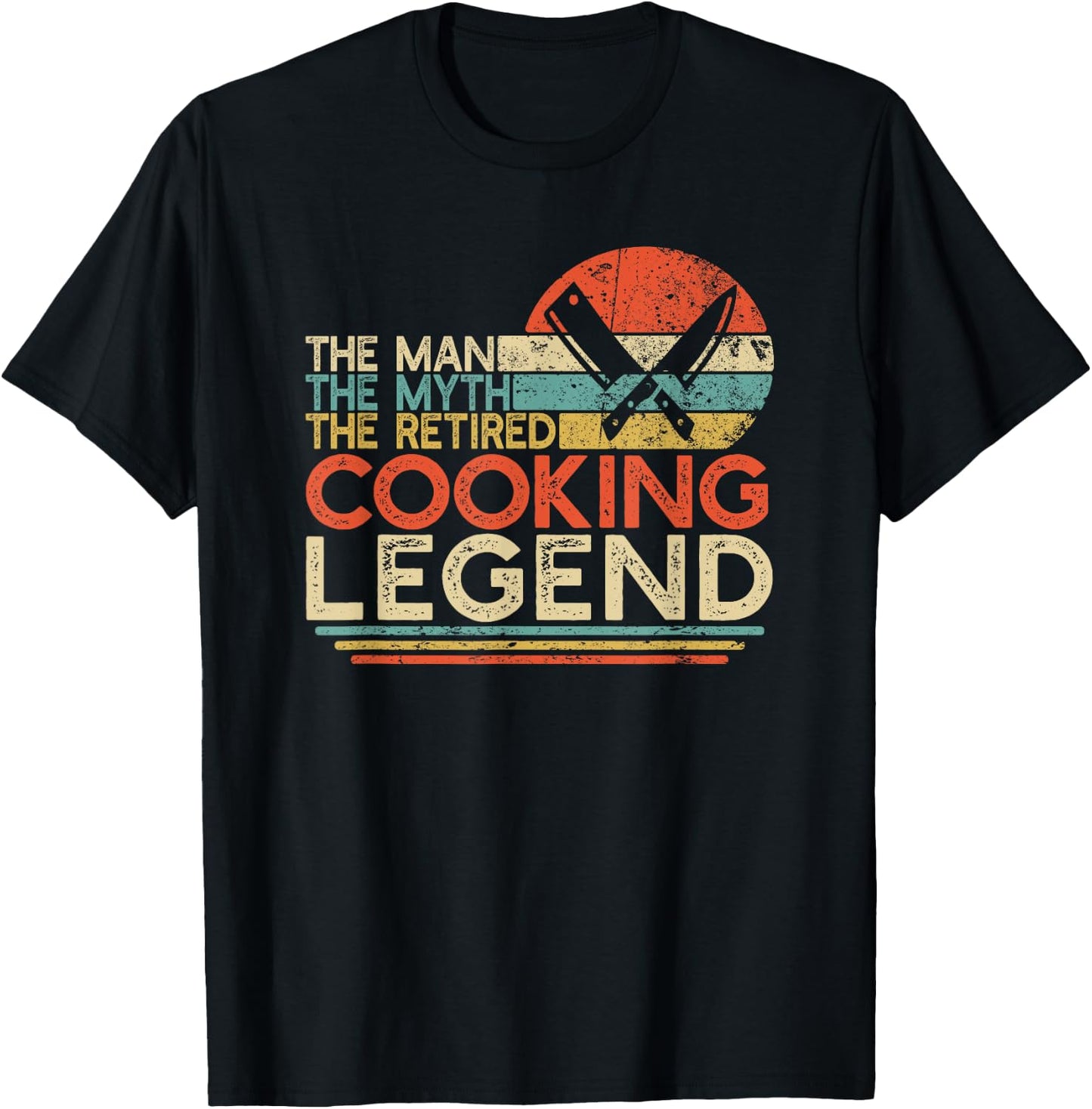 Chef Retirement Gift Man Myth Retired Cooking Legend T-Shirt - T-Shirt | Black