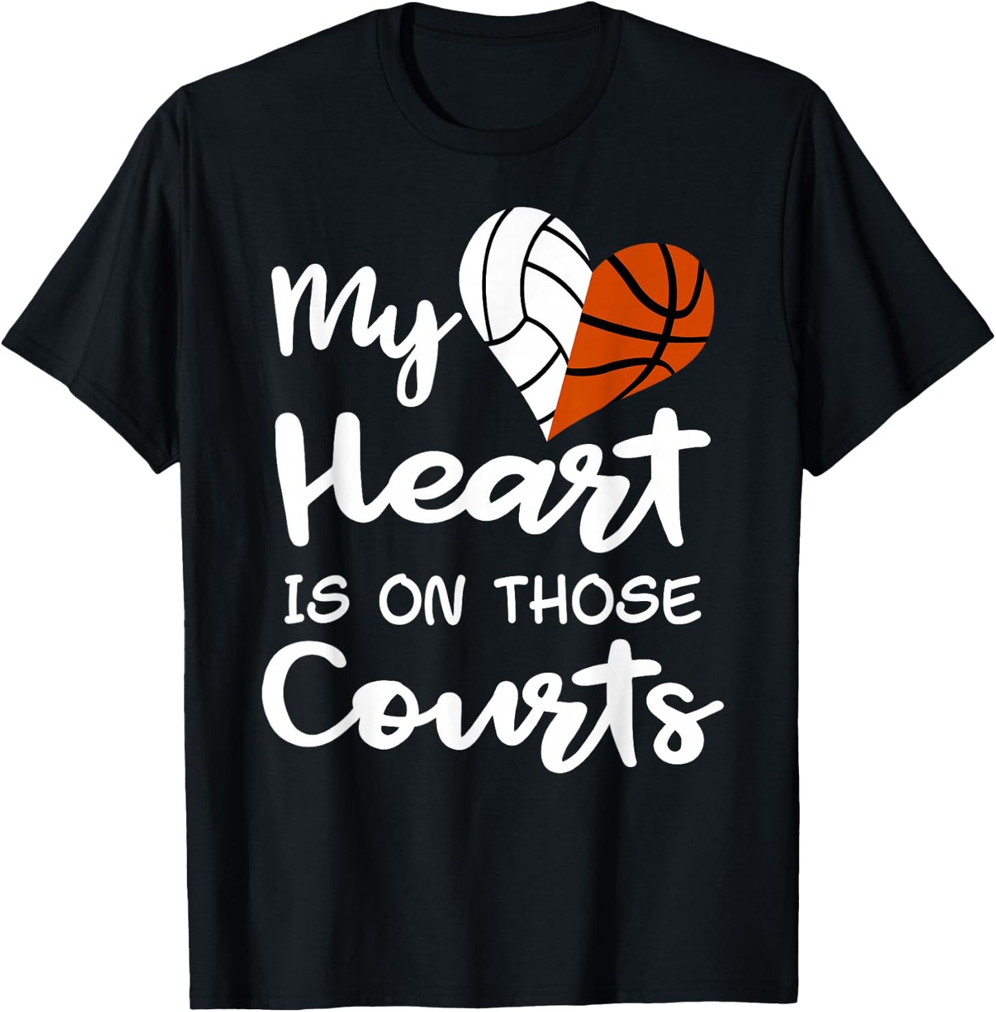 My Heart Is On Those Courts Volleyball Basketball Player Mom T-Shirt - T-Shirt | Black