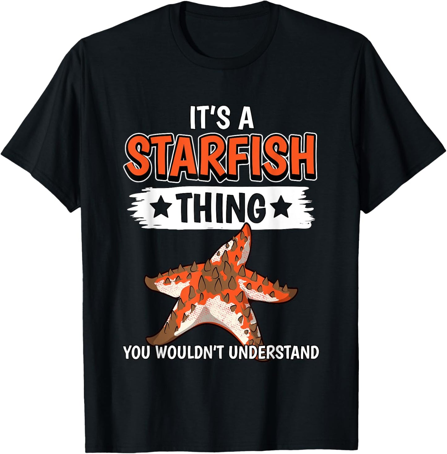 Starfish Quote It's A Starfish Thing Starfish T-Shirt - T-Shirt | Black