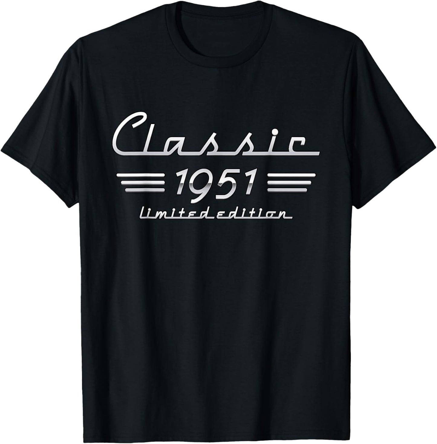 74 Year Old Gift Classic 1951 Limited Edition 74th Birthday T-Shirt - T-Shirt | Black