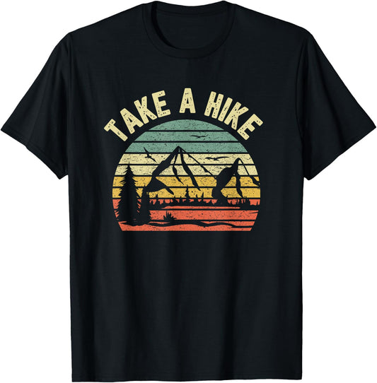 Take A Hike Shirt Retro Hiker Outdoors Camping Nature Hiking T-Shirt - T-Shirt | Black