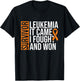 Survivor Leukemia Came Fought Won Leukemia Awareness Cancer T-Shirt - T-Shirt | Black