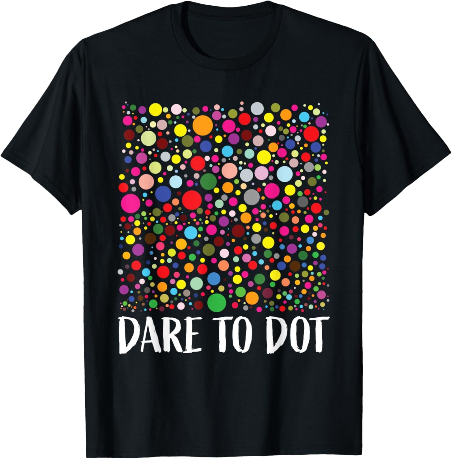Dot Day Shirt Women Men Kids Girls Boys Teacher 2024 Dot Day T-Shirt - T-Shirt | Black