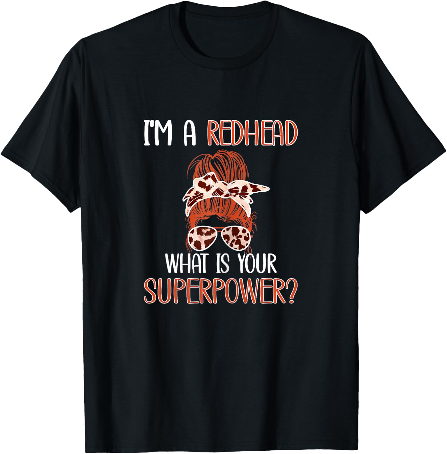 I'm A Redhead | Red-Haired Woman Redhead Red Hair Girl T-Shirt - T-Shirt | Black