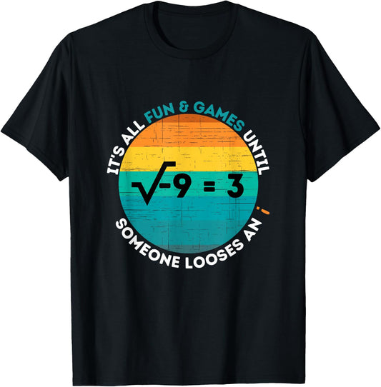 Loosing an i - Funny Math Imaginary Number T-Shirt - T-Shirt | Black