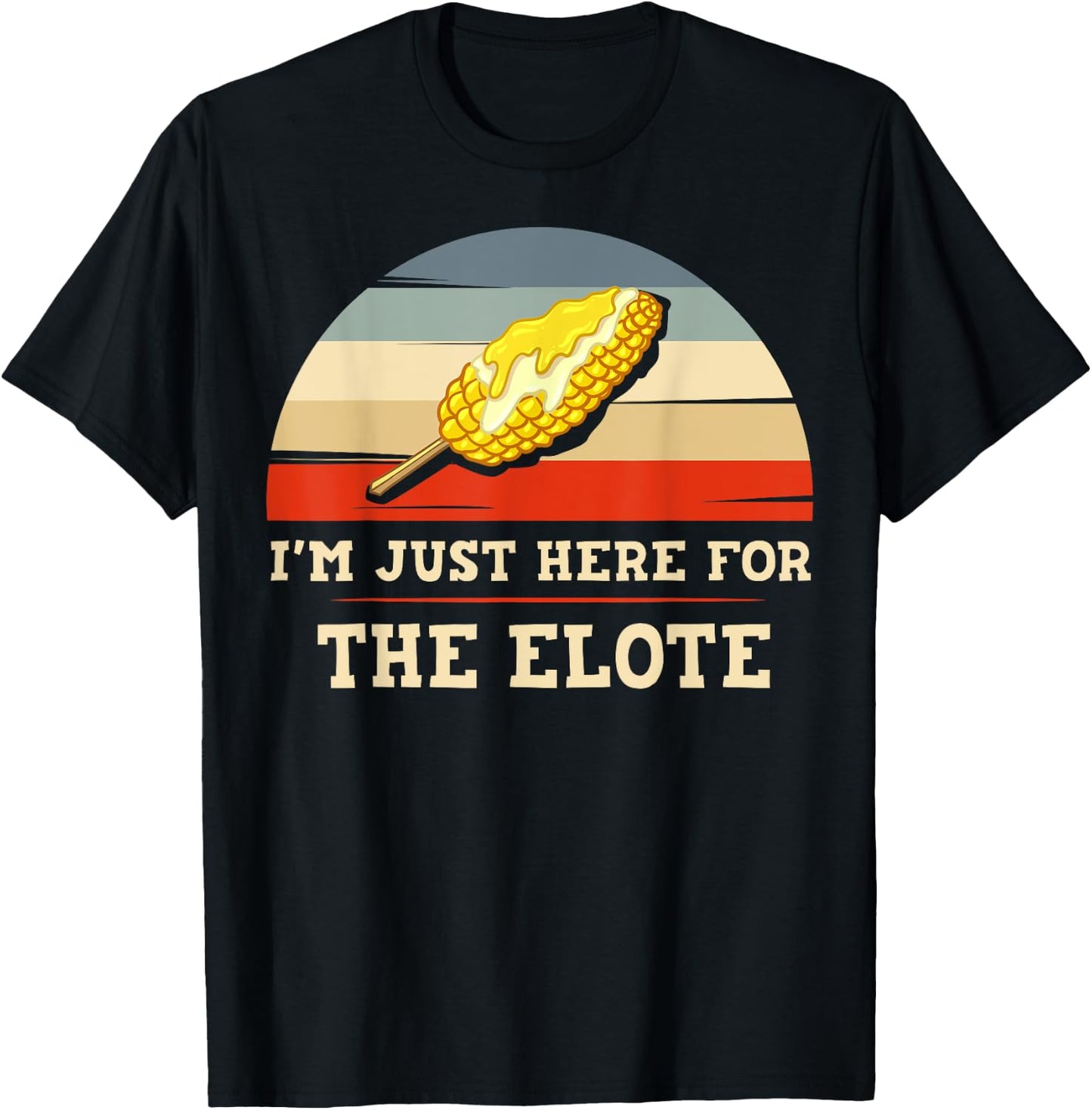 Elote Corn Roasted Mexican Street Corn T-Shirt - T-Shirt | Black