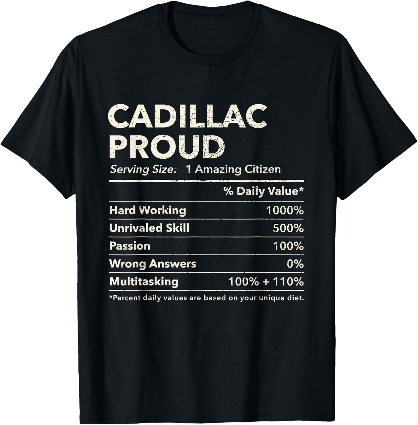 Cadillac, Florida Proud Nutrition Facts T-Shirt - T-Shirt | Black