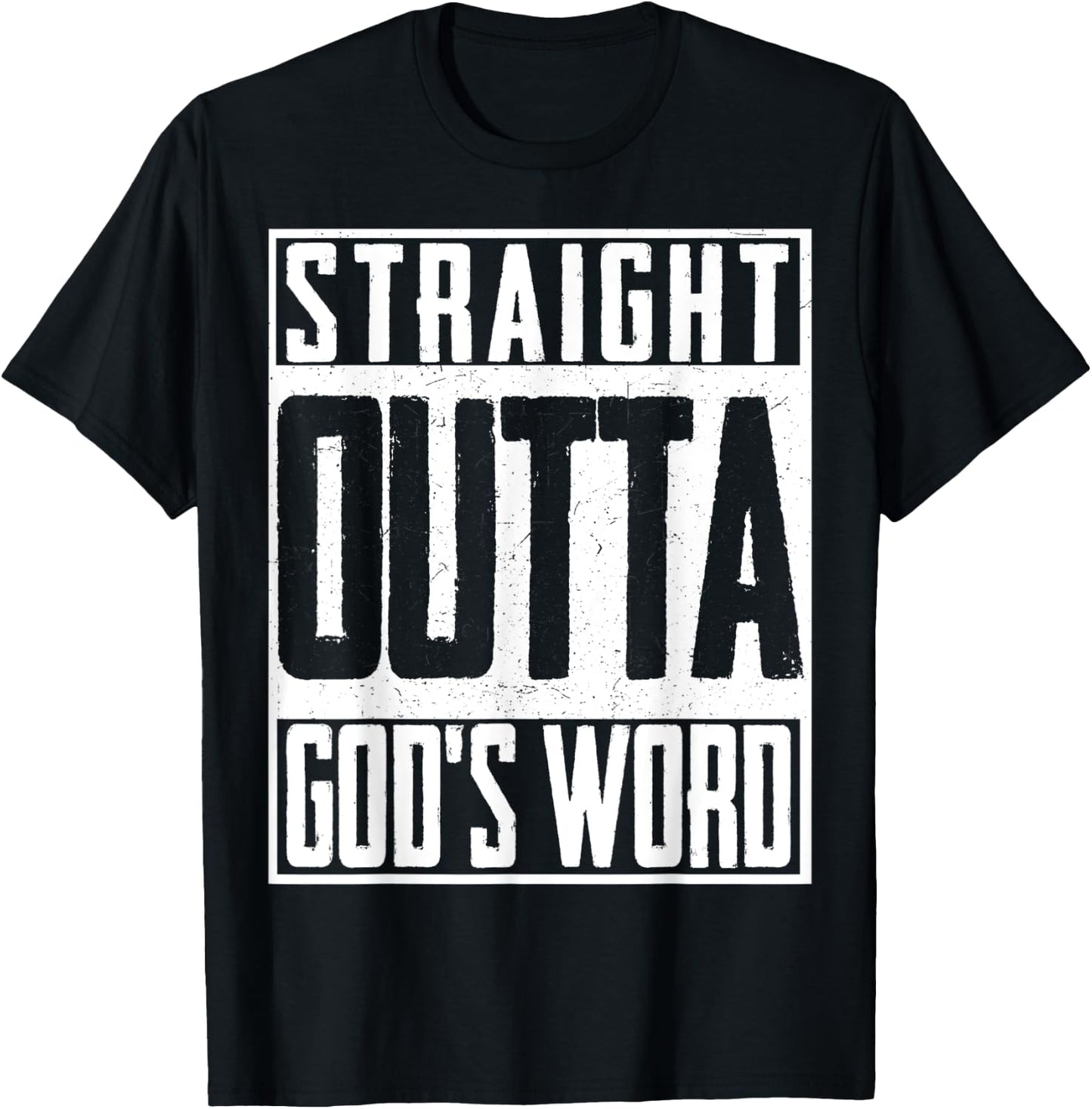 Straight Outta Gods Word Christian Christ T-Shirt - T-Shirt | Black