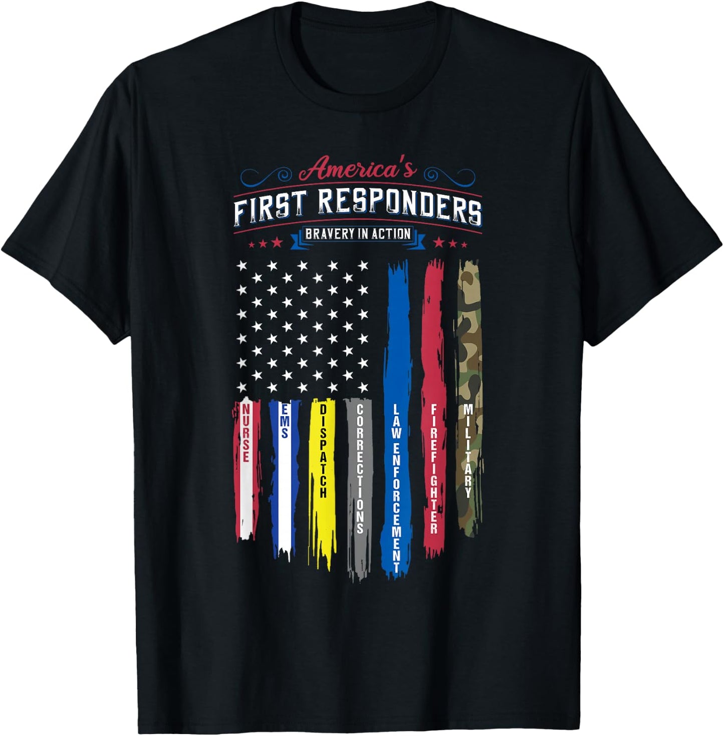 America's First Responders Flag Support American Heroes T-Shirt - T-Shirt | Black