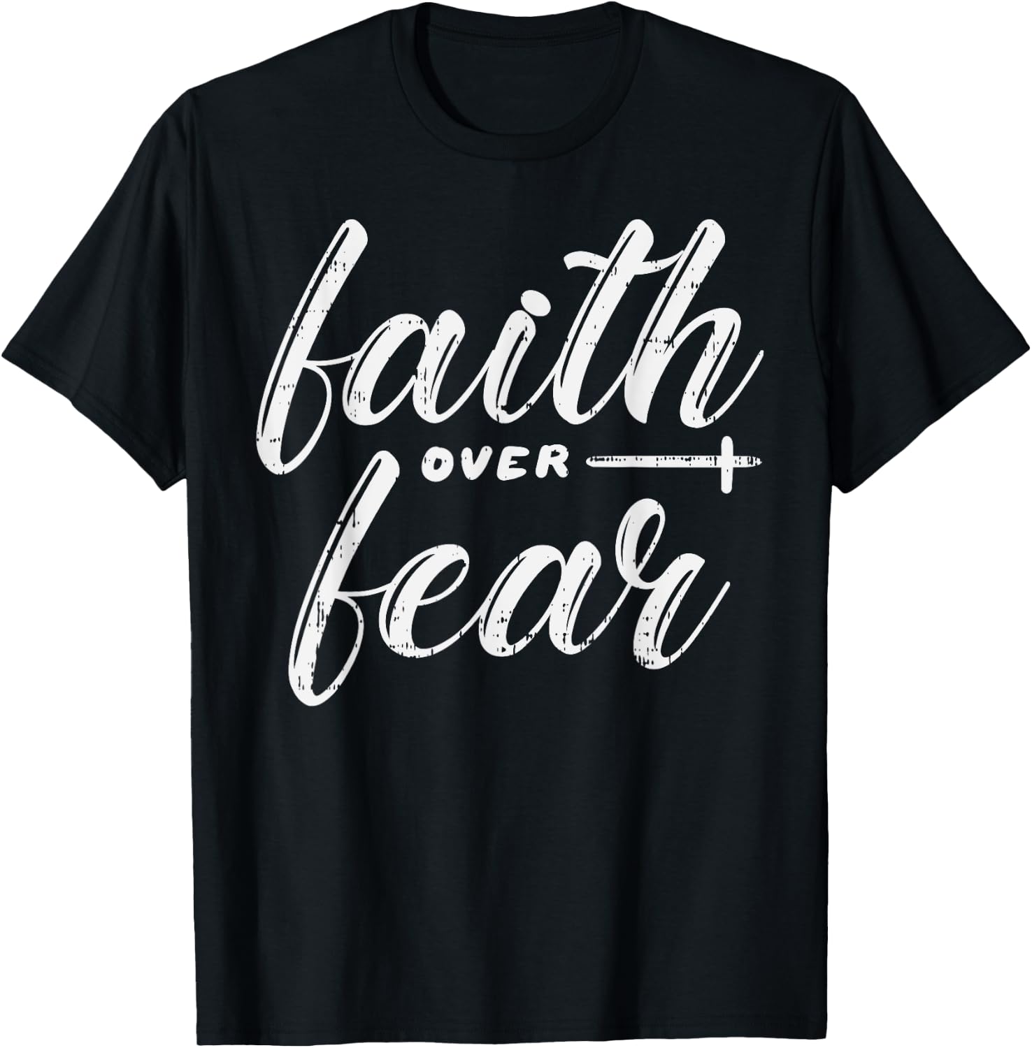 Faith Over Fear Jesus God Religious Spiritual Christian Gift T-Shirt - T-Shirt | Black