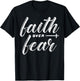 Faith Over Fear Jesus God Religious Spiritual Christian Gift T-Shirt - T-Shirt | Black
