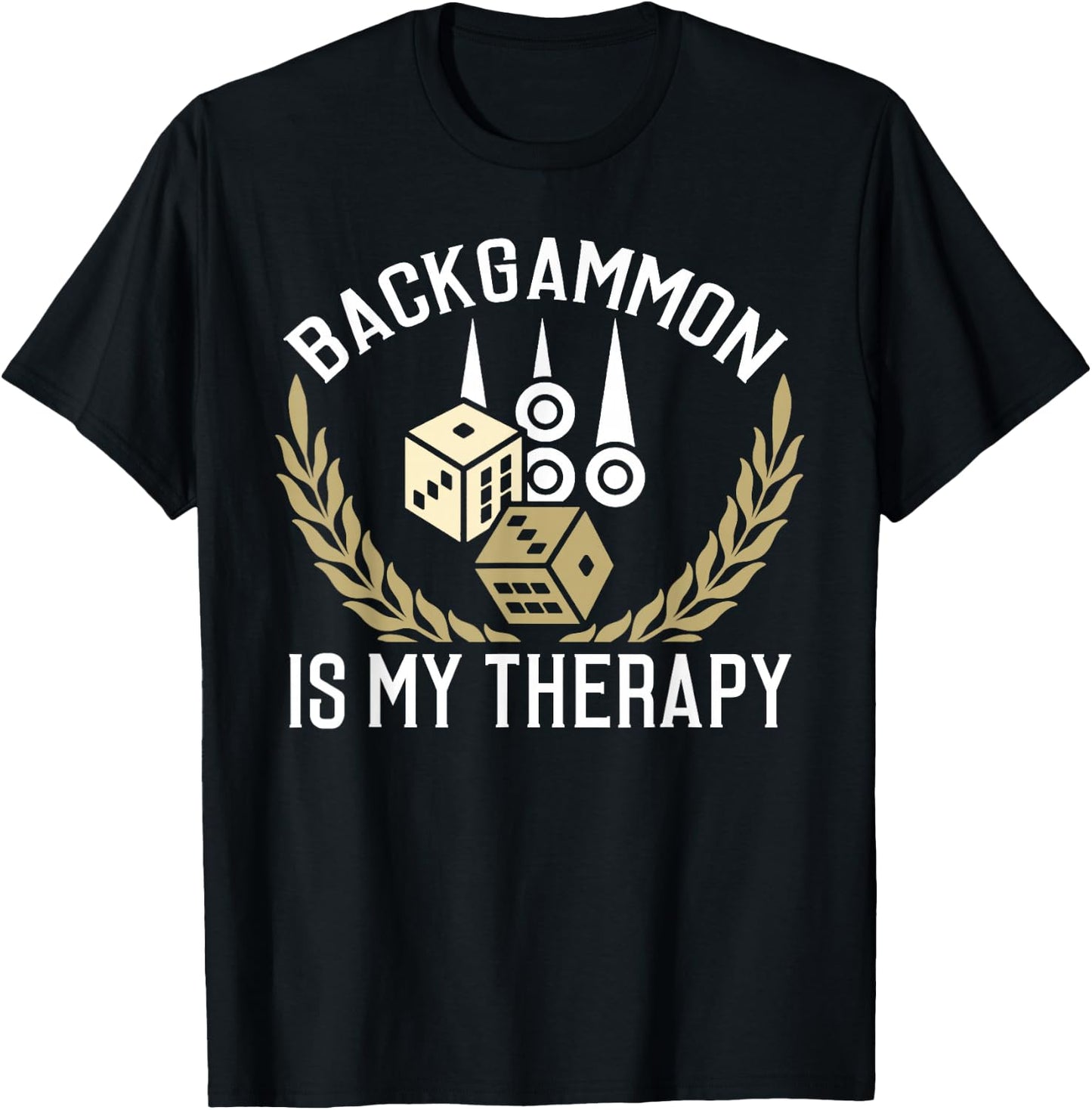 Backgammon Shirt Backgammon Quote Backgammon Gift T-Shirt - T-Shirt | Black