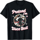 Pretend I'm A Disco Ball T-Shirt - T-Shirt | Black