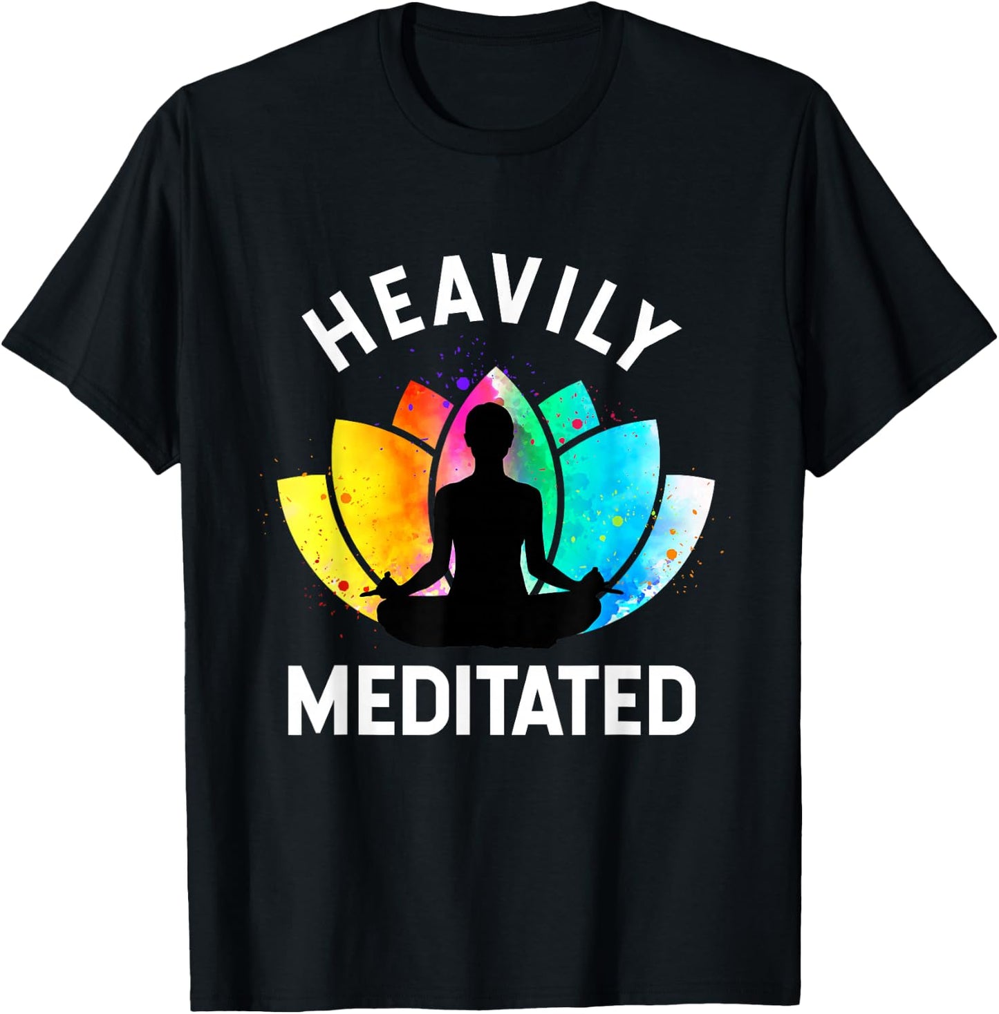 Heavily Meditated - Funny Meditation & Yoga Gift T-Shirt - T-Shirt | Black