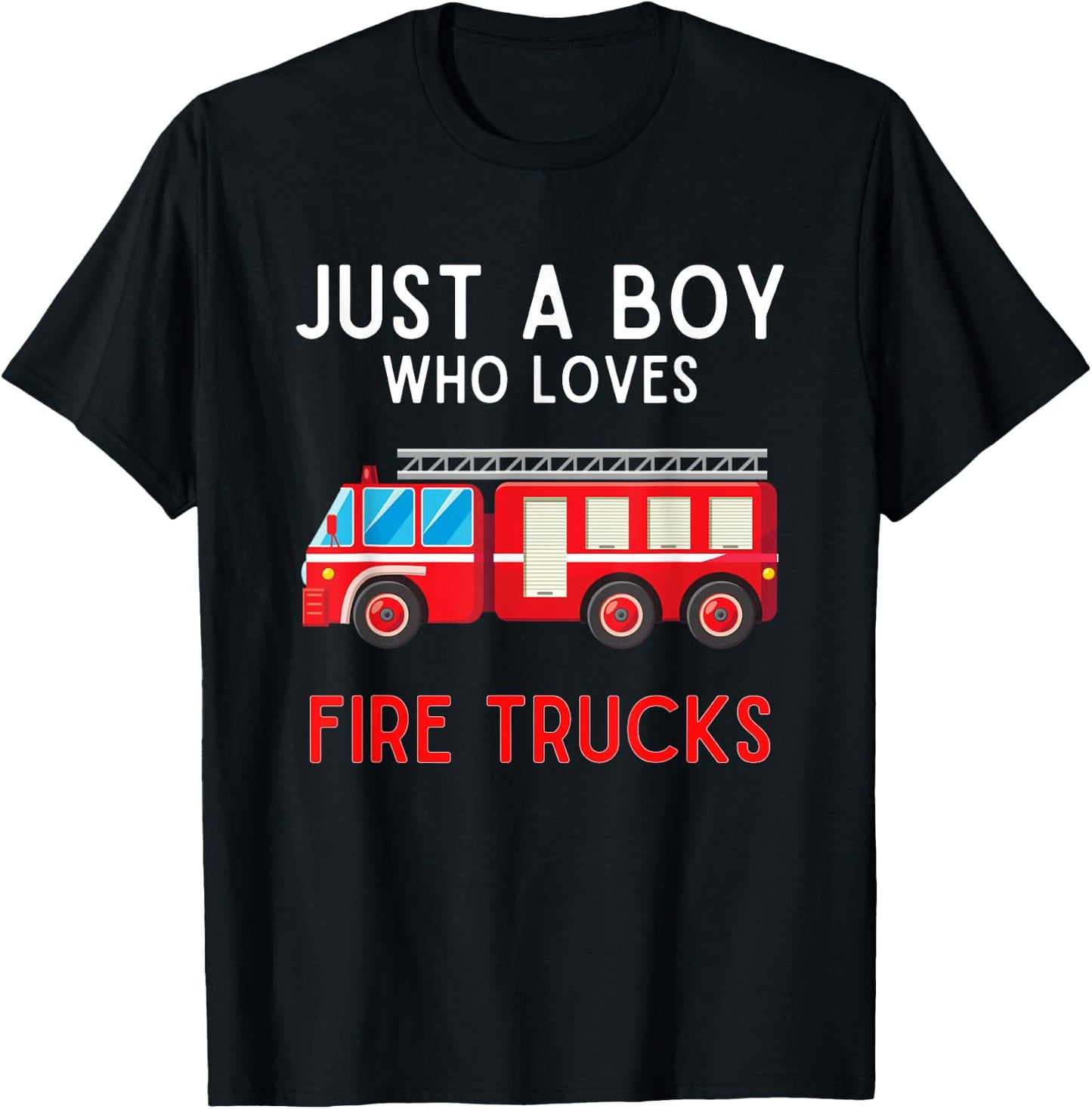 Just A Boy Who Loves Fire Trucks Fire Truck Lover T-Shirt - T-Shirt | Black