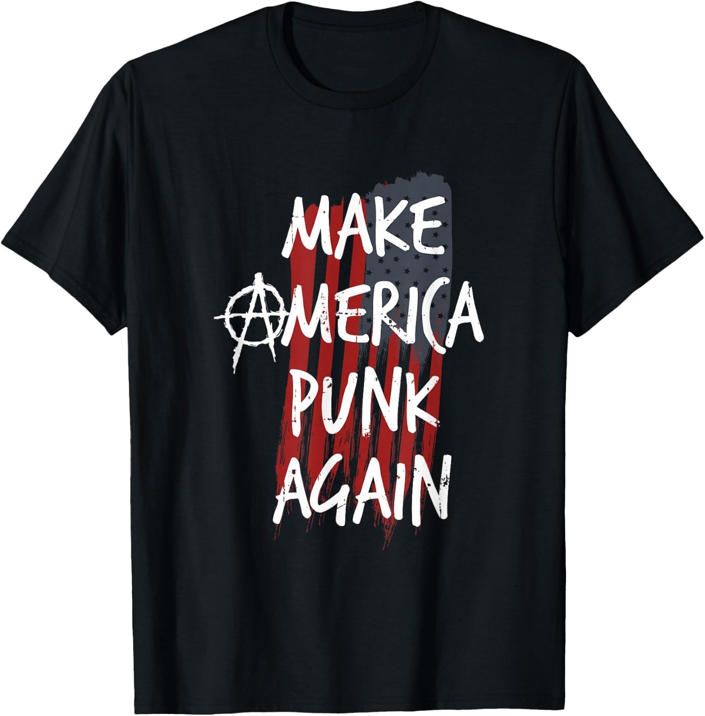 Make America Punk Again Rock Hard Rock Streetpunk T-Shirt - T-Shirt | Black
