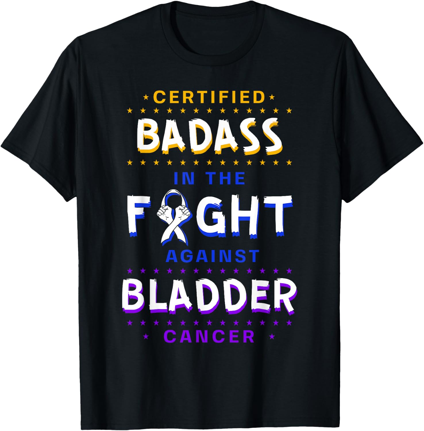 Certified Badass Bladder Cancer Purple Blue Yellow Ribbon T-Shirt - T-Shirt | Black