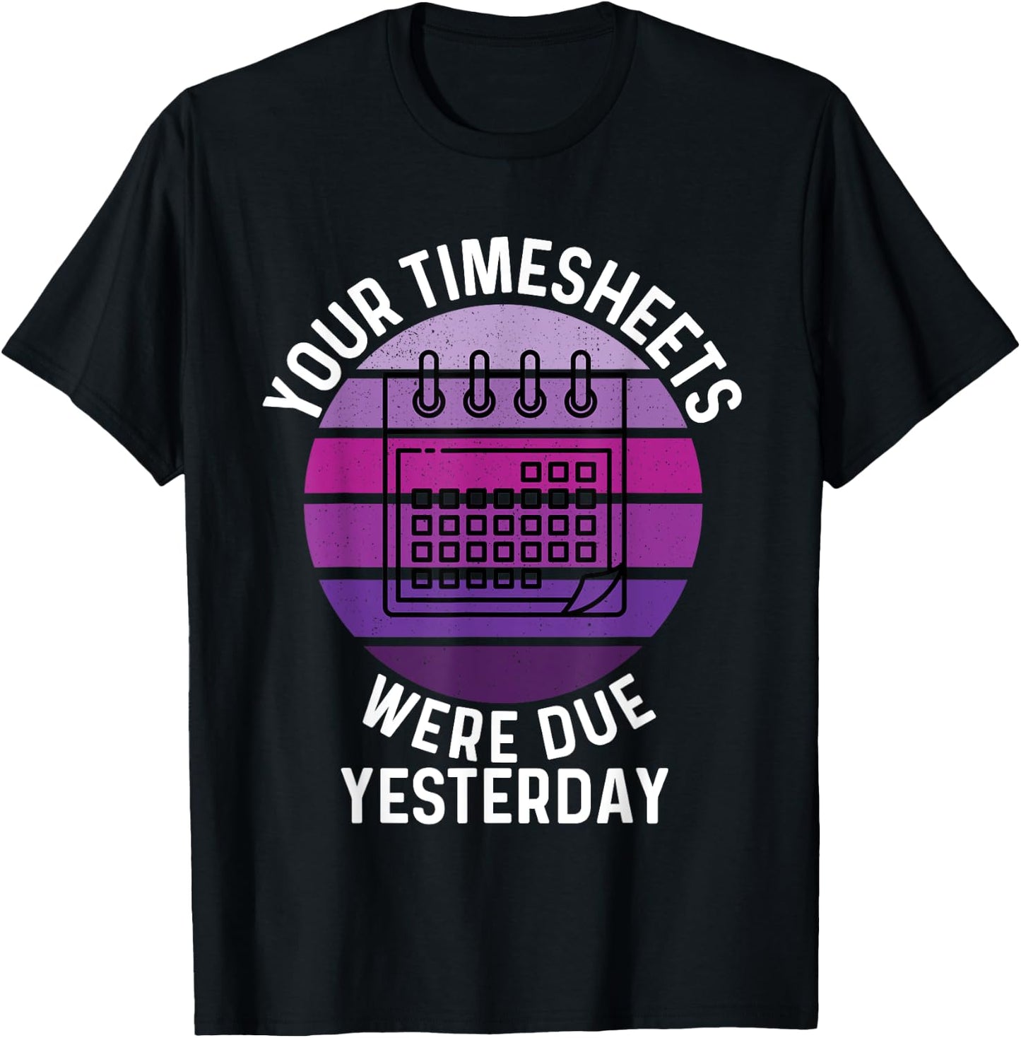 Timesheets Payroll Specialist Women HR Accounting Time Sheet T-Shirt - T-Shirt | Black