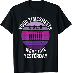 Timesheets Payroll Specialist Women HR Accounting Time Sheet T-Shirt - T-Shirt | Black