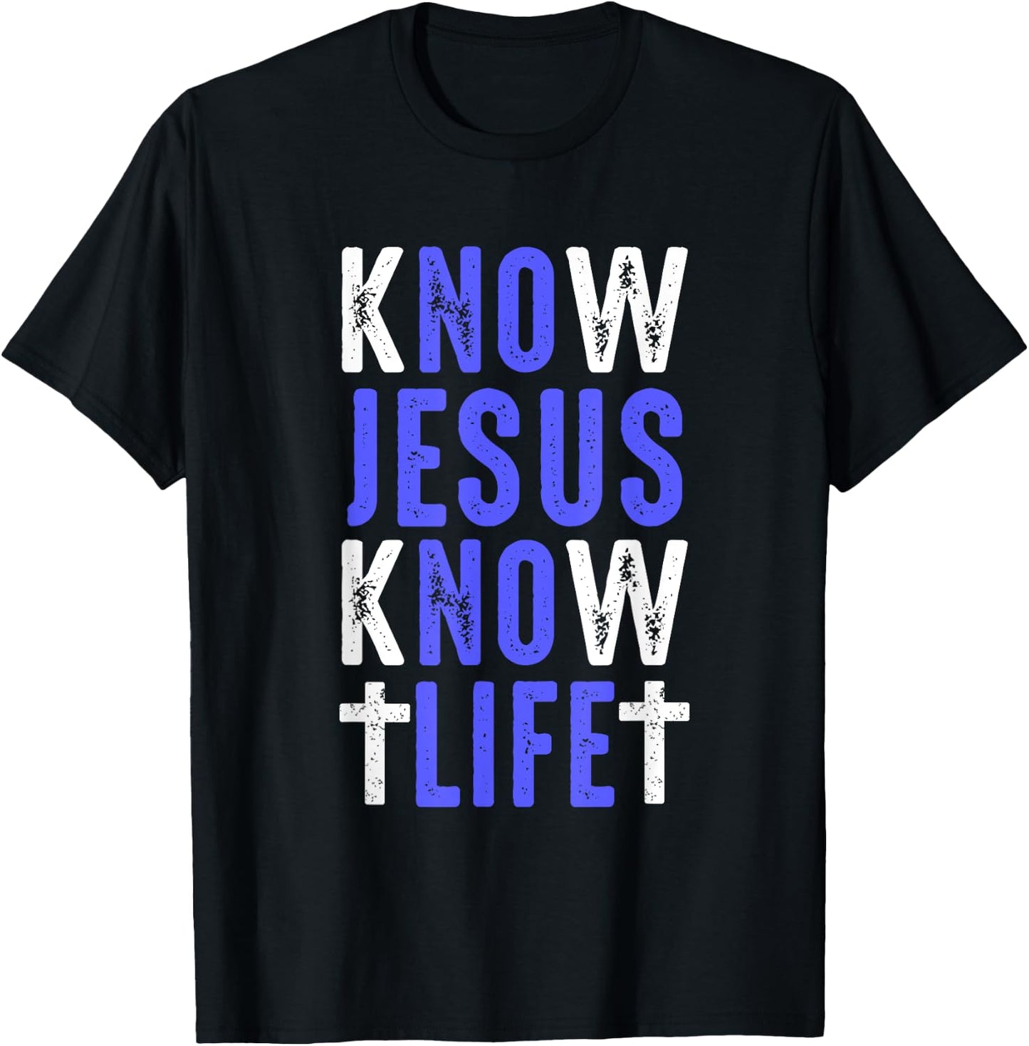 Know Jesus Know Life Faith Religious Christianity Bible Gift T-Shirt - T-Shirt | Black