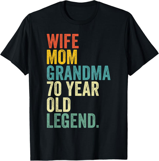 Wife Mom Grandma 70 Year Old Legend Retro 70th Birthday T-Shirt - T-Shirt | Black