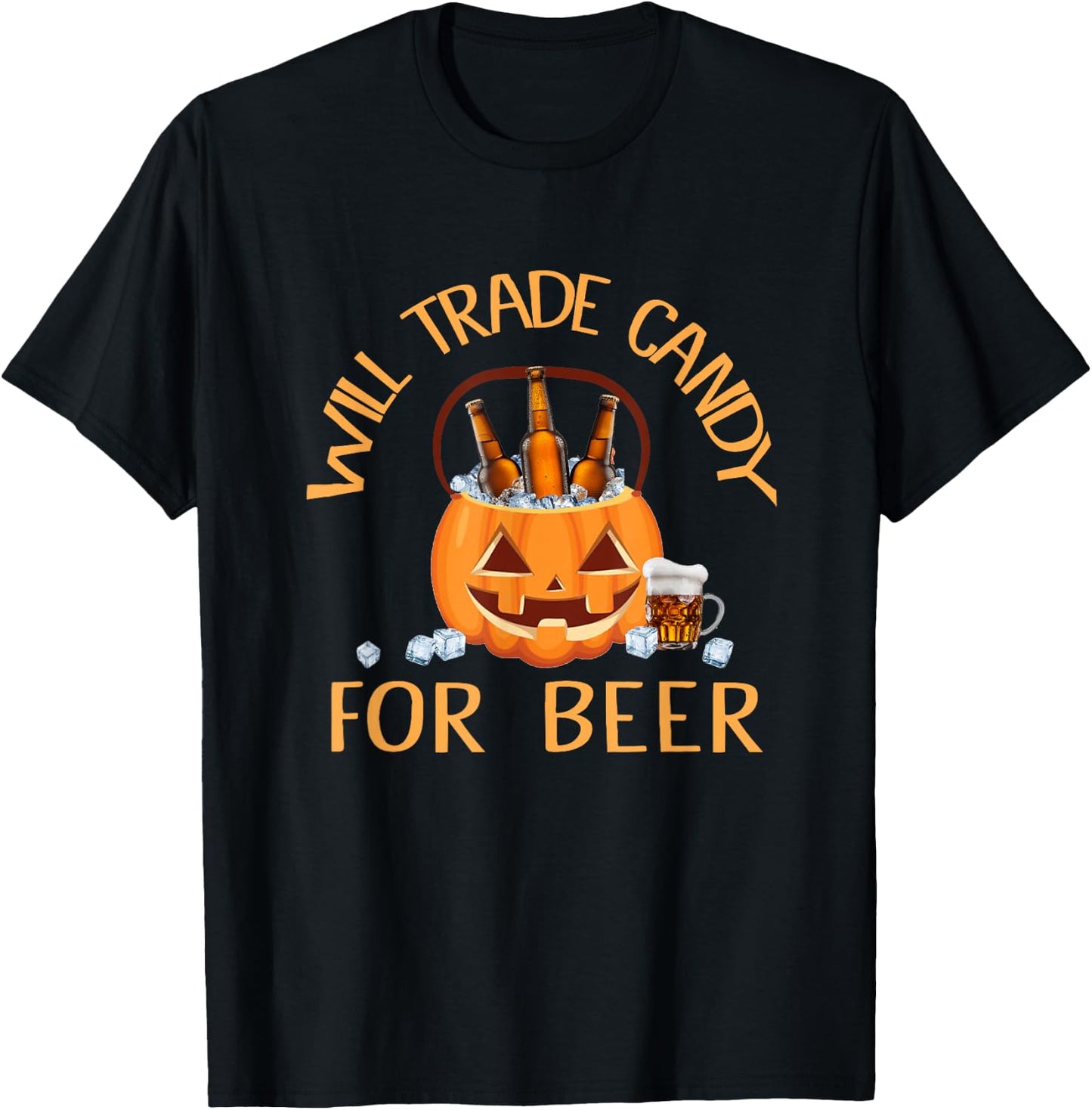 Will trade candy for beer college Halloween costume adult T-Shirt - T-Shirt | Black