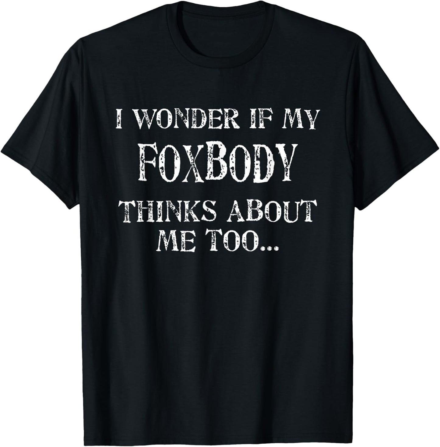 Foxbody Stang Fox Body for the Stang Enthusiast Humour T-Shirt - T-Shirt | Black