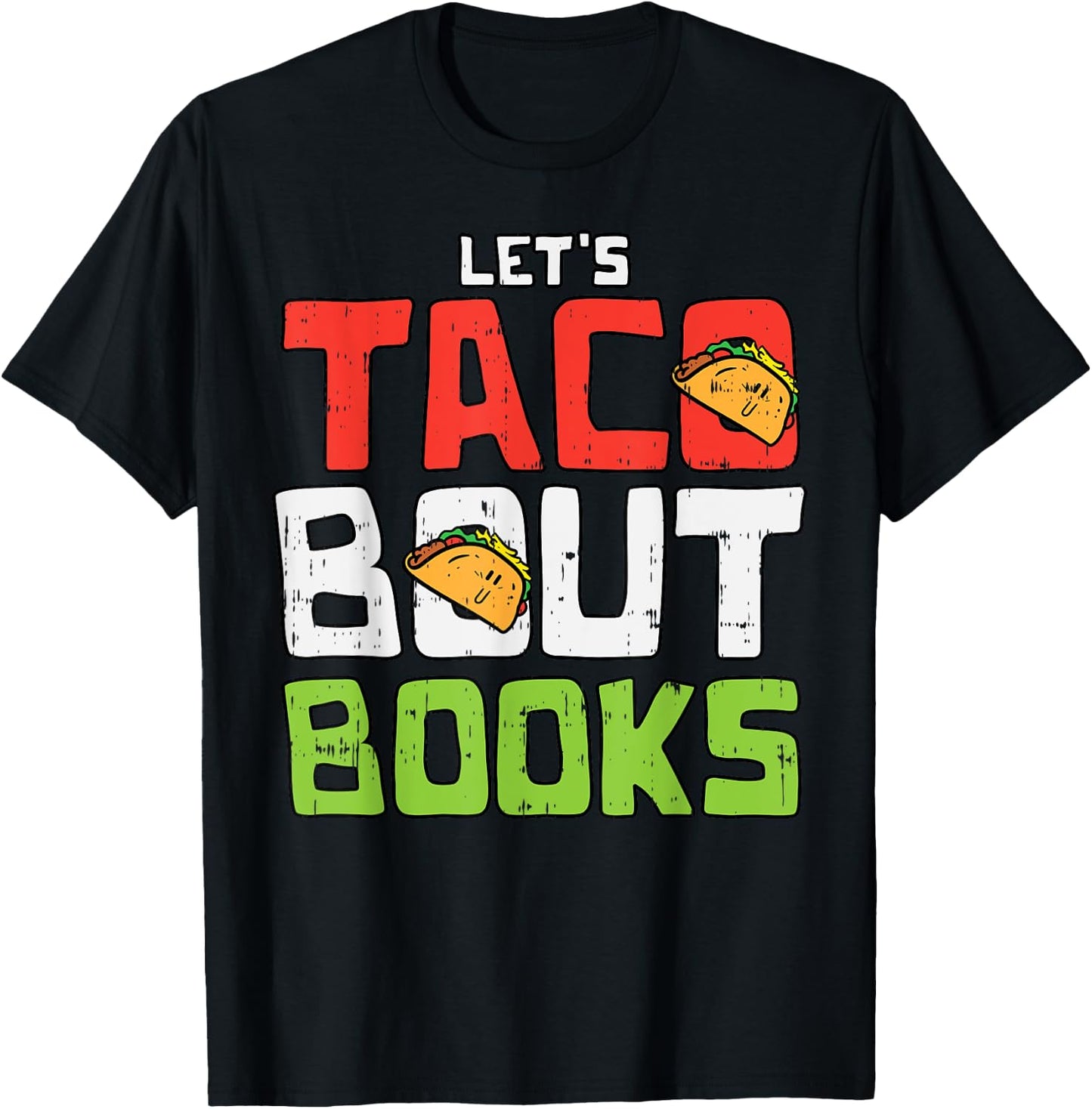Taco Bout Books Funny Cinco De Mayo Mexican Librarian T-Shirt - T-Shirt | Black
