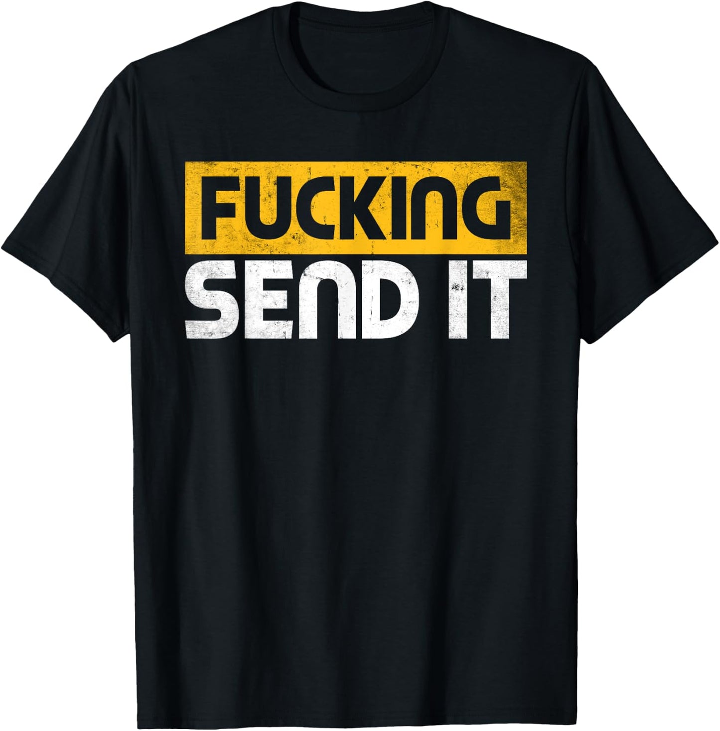 Fucking Send It Snowmobile Dirt Bike Fan Funny Adult Humor T-Shirt - T-Shirt | Black